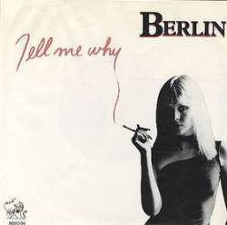 Berlin : Tell Me Why